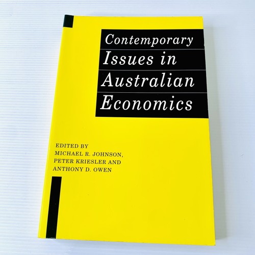 Contemporary Issues in Australian Economics Michael R. Johnson 1991 - Picture 1 of 9