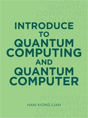 Introduce to Quantum Computing and Quantum Computer (Paperback or Softback)