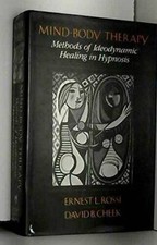 Mind-Body Therapy: Methods of Ideodynamic Healing in Hypnosis - Hardcover