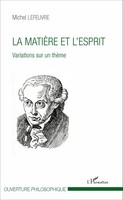 Michel Lefeuvre | La MatièRe Et L'esprit | Taschenbuch | FranzöSisch (2020)