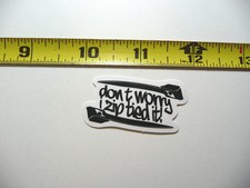 DON'T WORRY I ZIP TIED IT TIES SMALL STICKER DECAL JOB OCCUPATION PROFESSION
