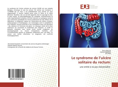 Le syndrome de l'ulcère solitaire du rectum: une entité à ne pas méconnaître