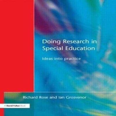Doing Research in Special Education Ideas into Practice Richard R