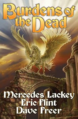Burdens of the Dead: Volume 4 (Heirs of Alexandria) Hardback Book The Fast Free