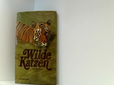 Wilde Katzen - Ursprung, Verbreitungsgebiet, Jäger, Jungtiere Ricciuti Edward, R