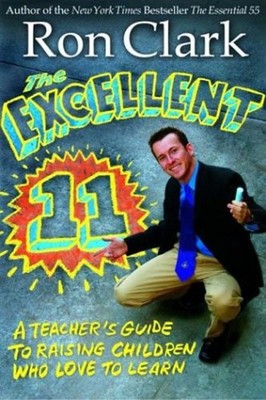 The Excellent 11 : Qualities Teachers and Parents Use to Motivate