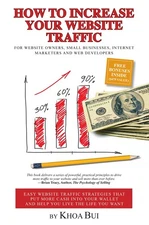 How To Increase Your Website Traffic: For Website Owners, Small Businesses, ...