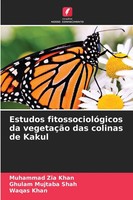 Muhammad Zia Khan (U. A.) | Estudos FitossociolóGicos Da VegetaçãO Das...
