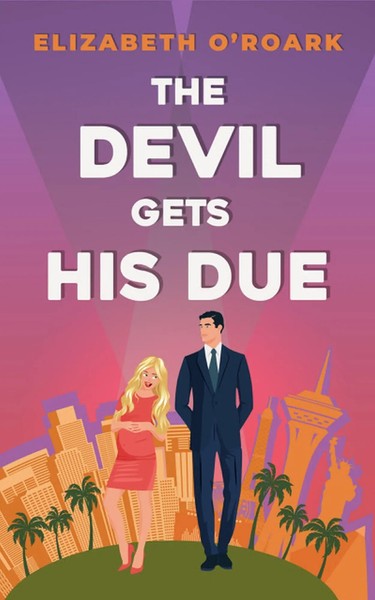 The Devil Gets His Due | Elizabeth O'roark | Taschenbuch | Paperback | Englisch-image