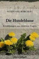 Die Hundeblume | Wolfgang Borchert | Taschenbuch | 64 S. | Deutsch | 2020