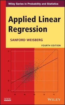 Applied Linear Regression 4th Edition Hardcover by Weisberg, Sanford