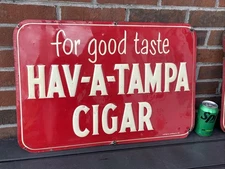 LOT2 Vtg 1957 Tampa Cigar Metal Tin Sign For Good Taste Hav-A-Tampa 16x24” Red