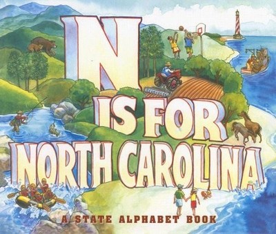N IS FOR NORTH CAROLINA (STATE ALPHABET BOOKS) By E. J. Sullivan & Ernie VG