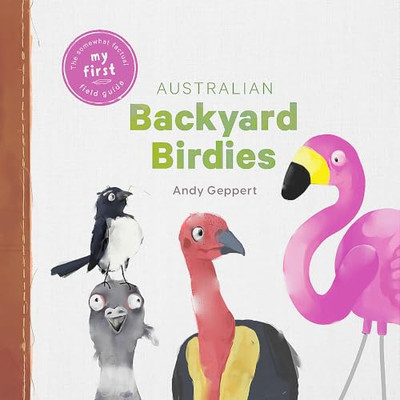 Backyard Birdies - Hardback NEW Geppert, Andy 28/07/2021