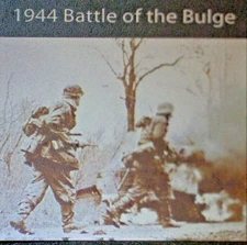 TIME-LINE SOUVENIRS PRESENT THE PAST-1944 BATTLE OF THE BULGE