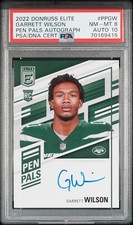 2022 Donruss Elite — Pen Pals — Garrett Wilson — ROOKIE — PSA 8, AUTO 10 — pop 1