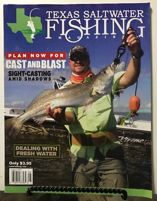 Texas Saltwater Fishing Cast & Blast Fresh Water August 2015 FREE SHIPPING JB