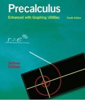 Precalculus: Enhanced With Graphing Utilities - Hardcover - GOOD