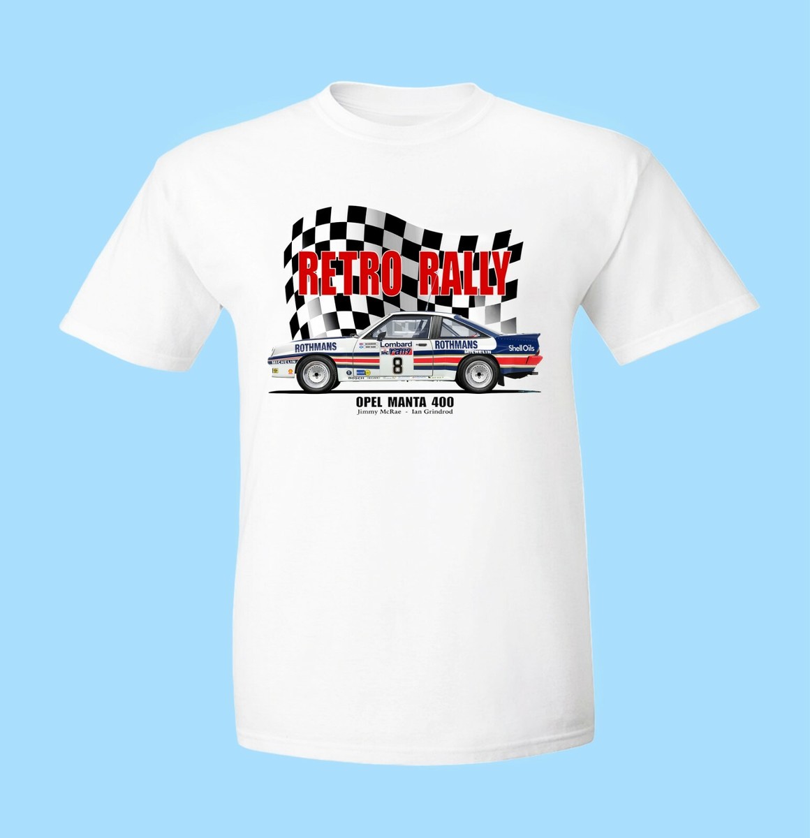 OPEL MANTA 400 ROTHMANS t-shirt. CLASSIC CAR. CHEQUERED FLAG