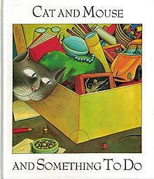 Cat and Mouse and Something to Do | Buch | Zustand sehr gut