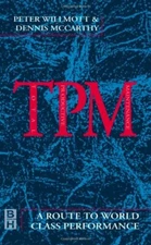 TPM - A Route to World Class Performance, Second Edition By Pete