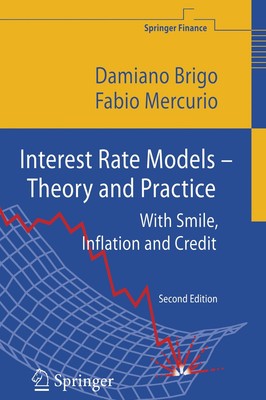 Interest Rate Models - Theory and Practice | With Smile, Inflation and Credit