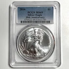 2016 American Silver Eagle $1 PCGS MS69 1 Oz .999 Fine Silver 30th Anniversary