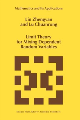 Lin Zhengyan - Limit Theory for Mixing Dependent Random Variables - Ne - X555z