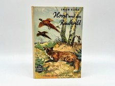 Erich Kloss. Horst und das Raubwild. Schneider Verlag | Buch | 1950er Jahre