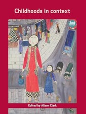 Image of Childhoods in Context by Alison Clark 9781447305811 NEW Free UK Delivery
