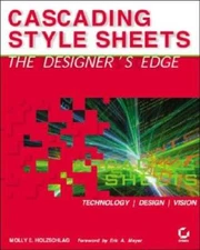 Cascading Style Sheets: The Designers Edge - Paperback - GOOD