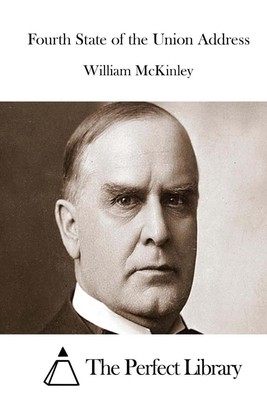 Fourth State of the Union Address by The Perfect Library (English) Paperback Boo