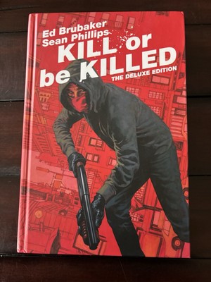 KILL OR BE KILLED DELUXE EDITION HC HARDCOVER BRUBAKER Image Comics