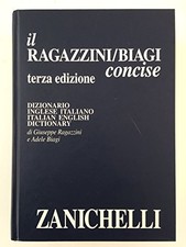 Il Ragazzini/Biagi Concise Dizionario Inglese... - Ragazzini, Giuseppe and Bi...