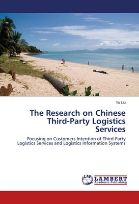 Yu Liu | The Research on Chinese Third-Party Logistics Services | Taschenbuch