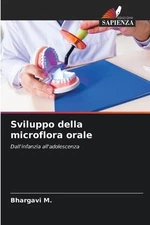 Sviluppo della microflora orale by Bhargavi M. Paperback Book