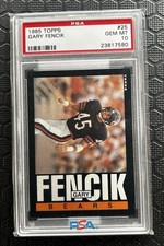 1985 Topps Gary Fencik PSA 10 Gem Mint super rare Population 6 