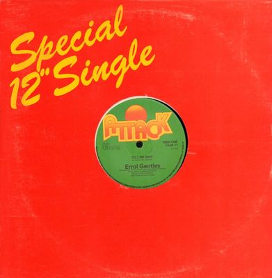 Errol Gentles (12 Zoll Vinyl) Tell Me Why/Far Far Away-Attack-TACK 11-UK-197-Ex/M