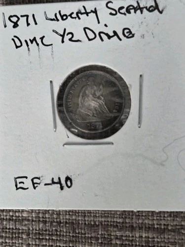1871 Seated LIBERTY HALF DIME EF Toned