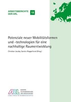 Potenziale Neuer MobilitäTsformen Und -Technologien FüR Eine Nachhaltige Raument