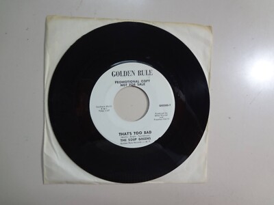 SOUP GREENS: That s Too Bad 1:57- Like-A-Rolling Stone-U.S. 7'' 65 Golden Rule DJ