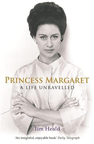 Princess Margaret: A Life Unravelled,Tim Heald- 9780753823774