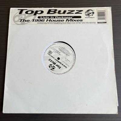 Top Buzz   Livin' In Darkness (The 1996 House Mixes) 12'' Vinyl