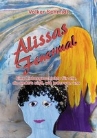 Alissas Feuermal Volker Schmidt