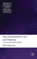 W. Atkinson | Class, Individualization And Late Modernity | Taschenbuch (2010)