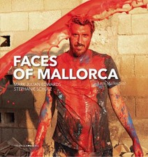 Faces of Mallorca: I am Mallorcan! by Mark Julian Edwards Paperback Book