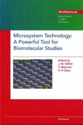 Microsystem Technology: A Powerful Tool for Biomolecular Studies (Biomethods...