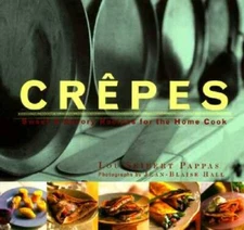 Crepes: Sweet & Savory Recipes for the Home Cook (Illustrated) - GOOD