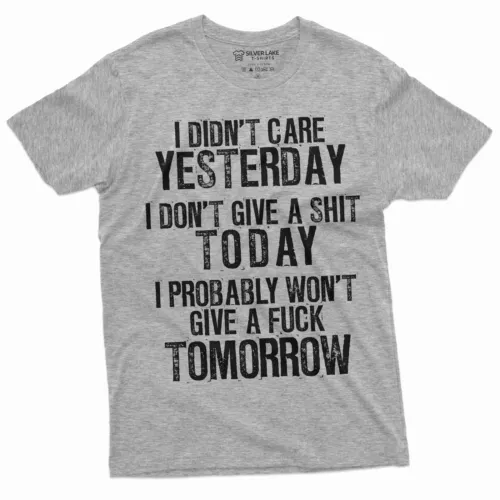 Men's Funny Sarcastic Shirt With Saying Rude Offensive Tee Birthday Gift Shirt - Picture 1 of 2