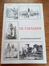 LE CALVADOS - LES EDITIONS DU BASTION 1996 Exemplaire Numéroté 864